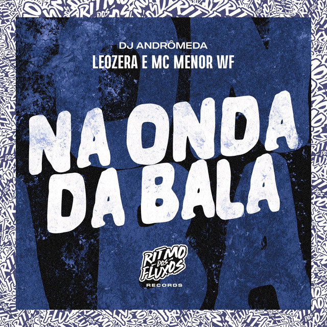 'Na Onda da Bala' cover art