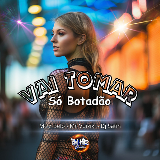 'Vai Tomar só Botadão' cover art