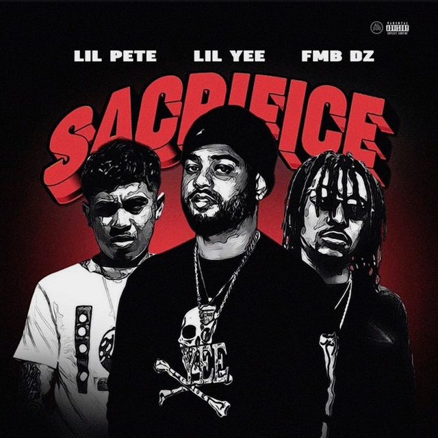 'Sacrifice (feat. Fmb Dz & Lil Pete)' cover art