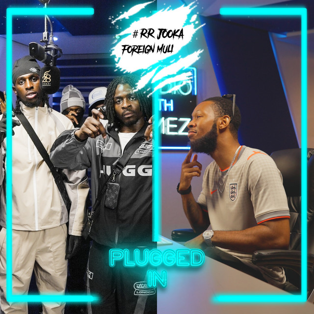'Jooka Savage x Foreign Muli x Fumez The Engineer - Plugged In' cover art
