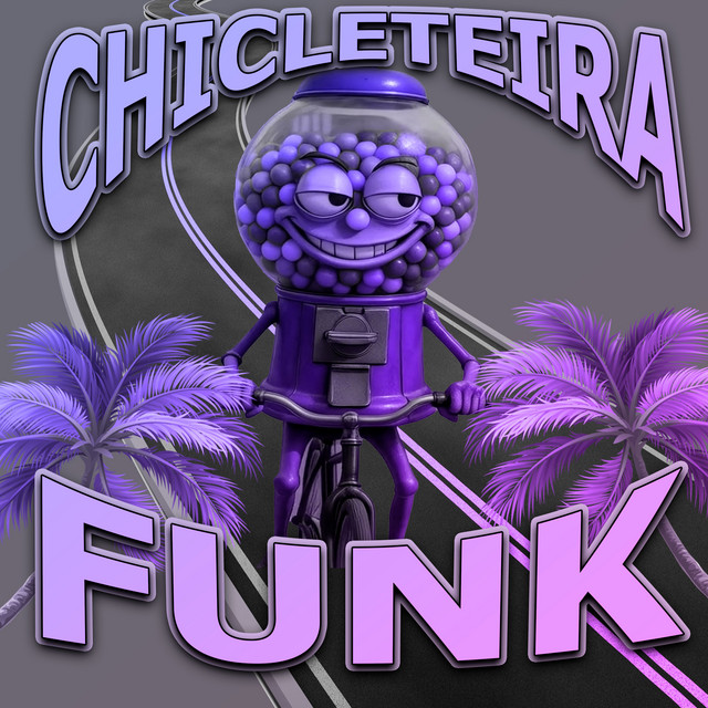 'Chicleteira Funk (Slowed)' cover art