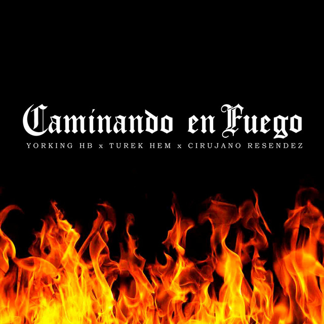 'Caminando en Fuego' cover art