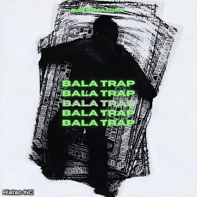 'BALA TRAP' cover art