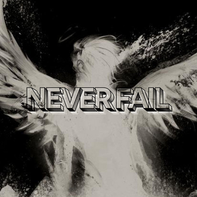 'NEVER FAIL' cover art