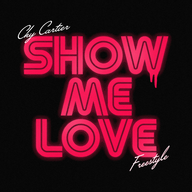 'Show Me Love Freestyle' cover art