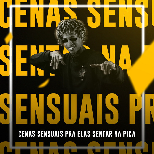 'Cenas Sensuais pra Elas Sentar na Pica' cover art