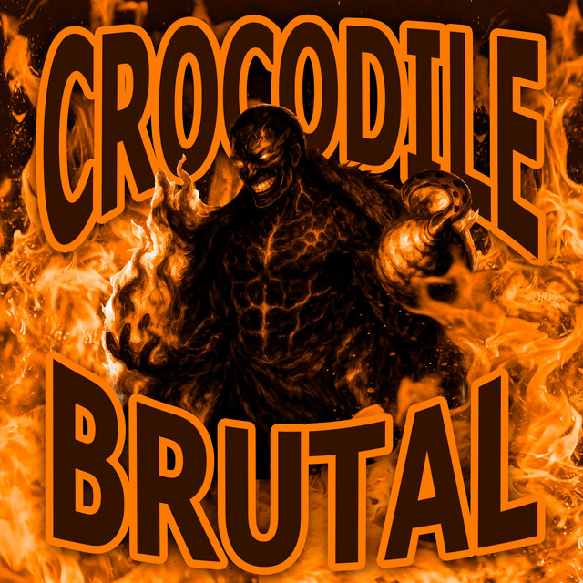 'Crocodile Brutal (Super Slowed)' cover art