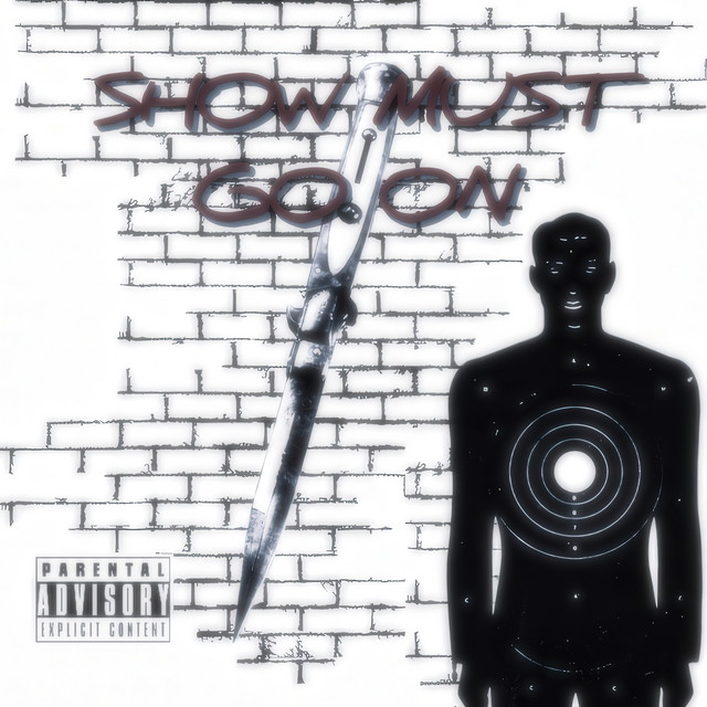 'SHOW MUST GO ON (prod. SPYDER550)' cover art