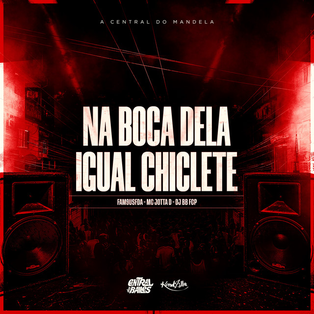 'Na Boca Dela Igual Chiclete' cover art