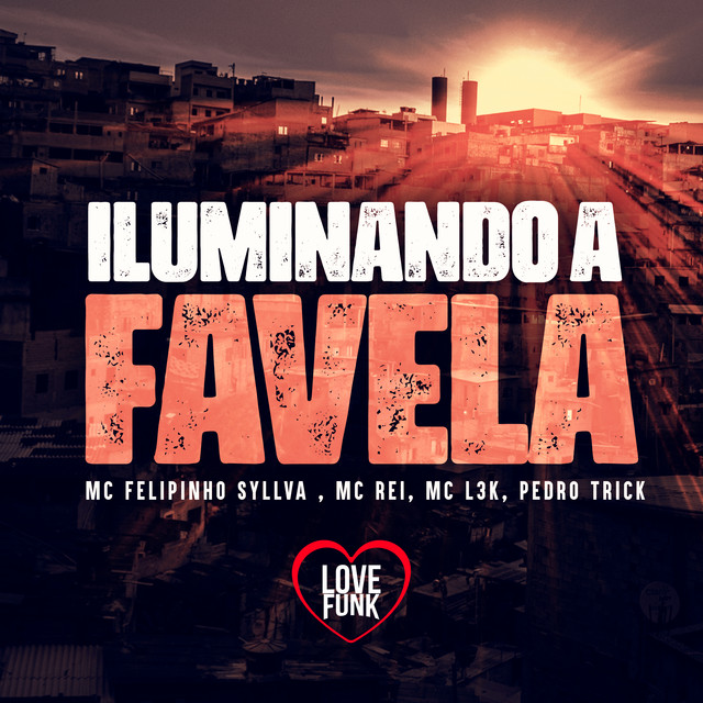'Iluminando a Favela' cover art