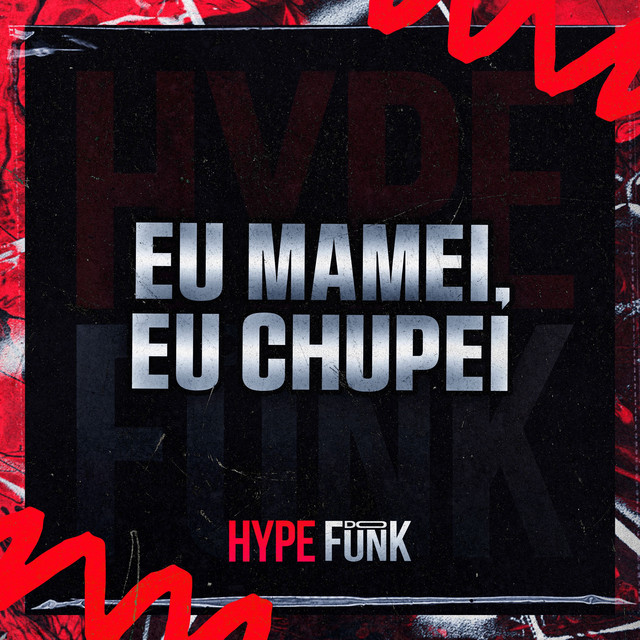 'EU MAMEI, EU CHUPEI' cover art