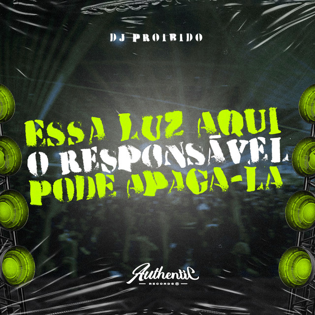 'Essa Luz Aqui o Responsavel Pode Apaga-La' cover art