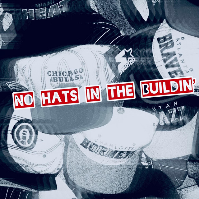 'NO HATS IN THE BUILDING' cover art