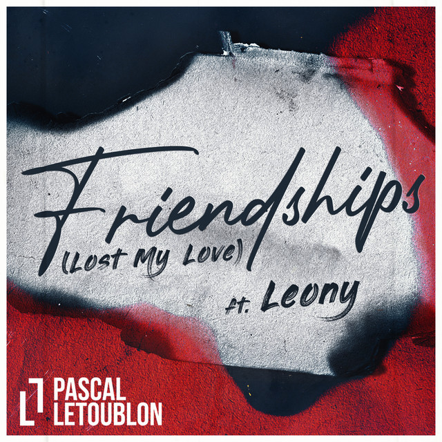 'Friendships (Lost My Love)' cover art