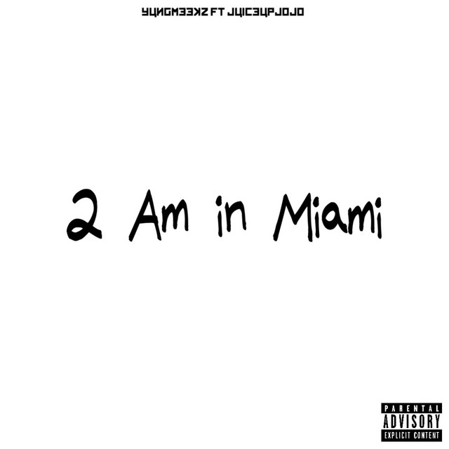'2 Am in Miami' cover art