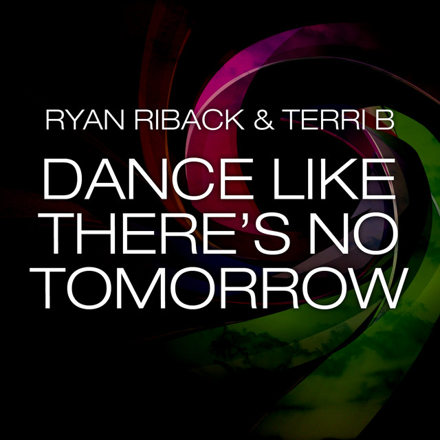 'Dance Like There's No Tomorrow (Remixes)' cover art