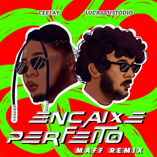 'Encaixe Perfeito (Maff Remix)' cover art
