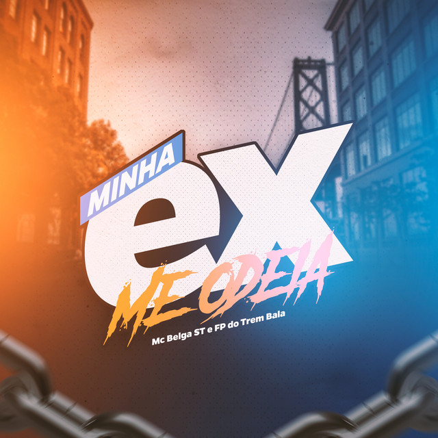'Minha Ex Me Odeia' cover art