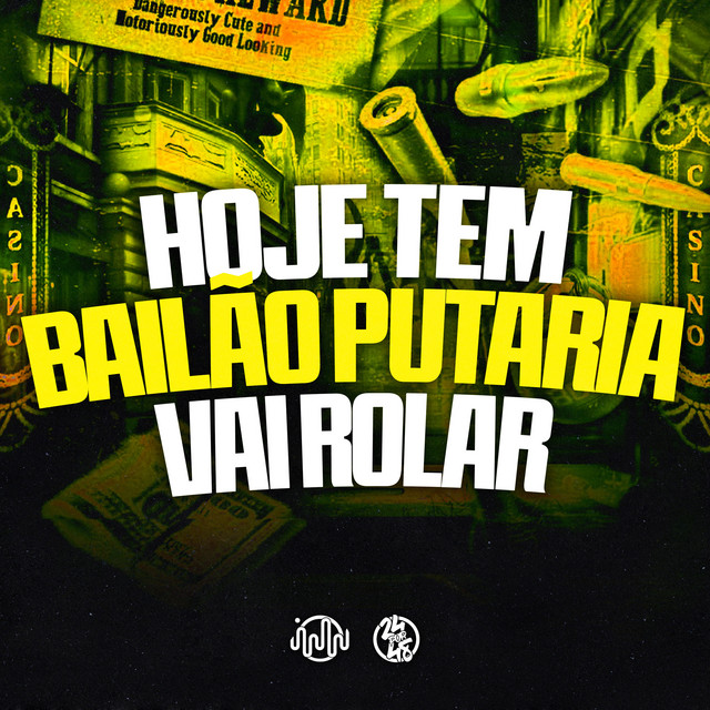 'Hoje Tem Bailão Putaria Vai Rolar' cover art