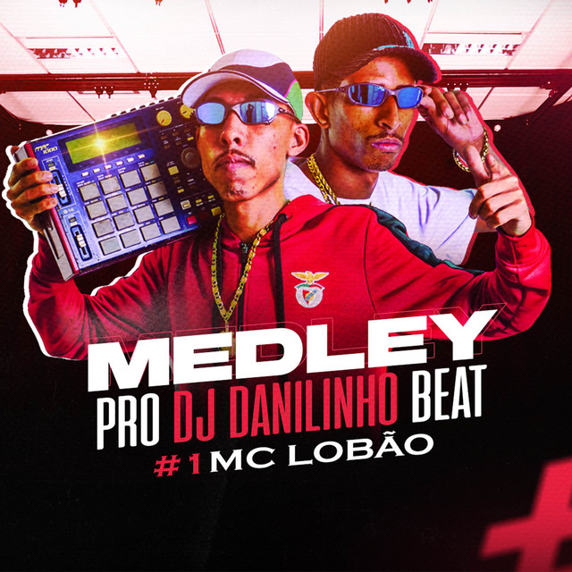 'Medley pro Dj Danilinho Beat #1 Mc Lobão' cover art
