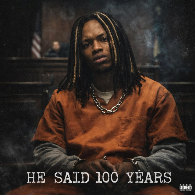 'He Said 100 Years' cover art