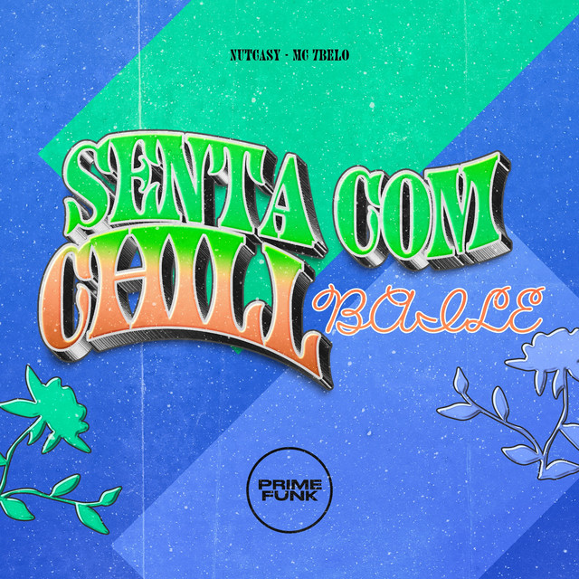 'Senta Com Chill Baile' cover art