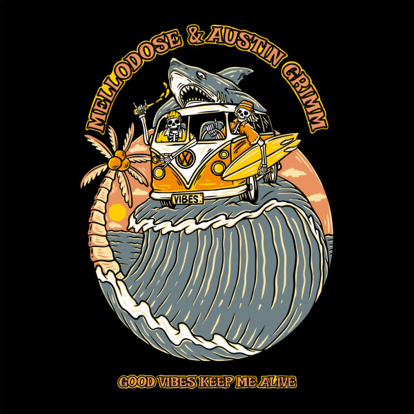 'Good Vibes Keep Me Alive' cover art