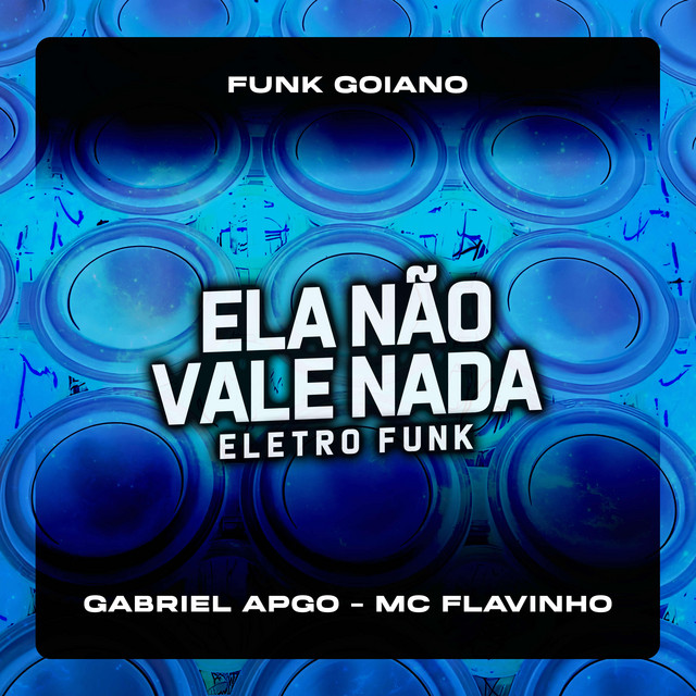 'Ela Não Vale Nada Eletro Funk' cover art
