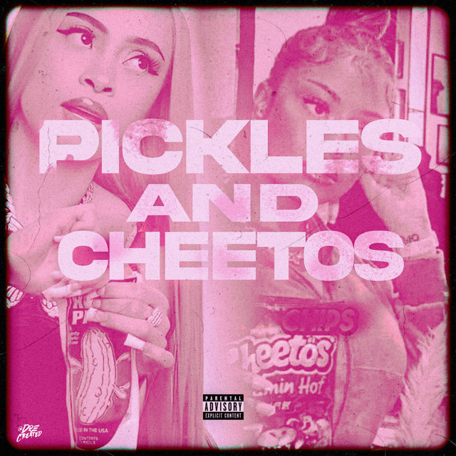 'Pickles And Cheetos' cover art