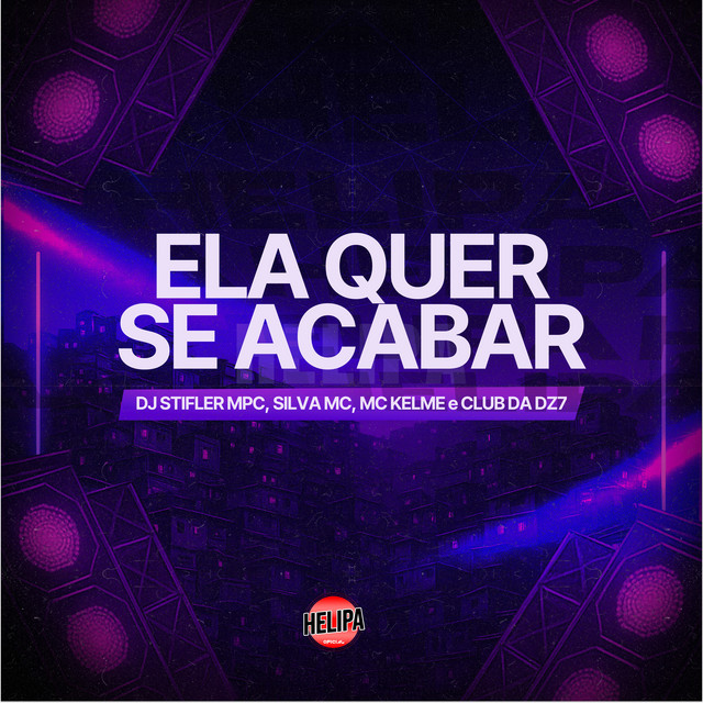 'Ela Quer Se Acabar' cover art