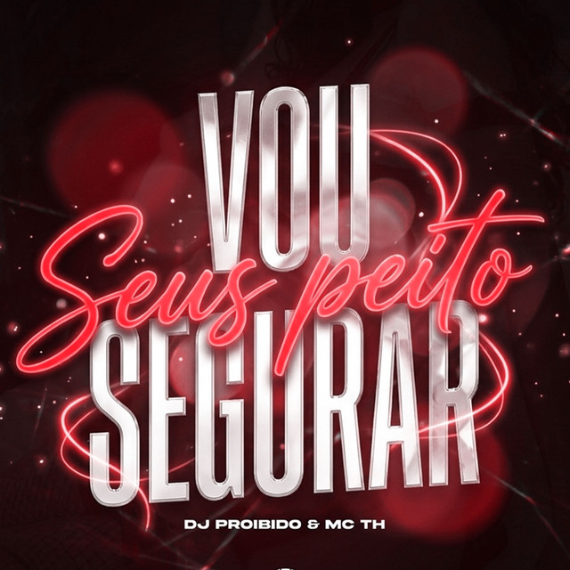 'Vou Segurar Seus Peito' cover art