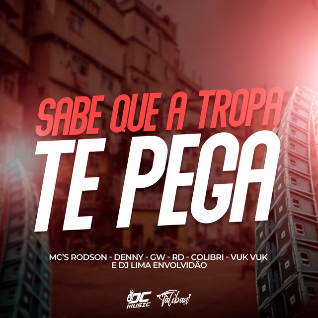 'Sabe Que a Tropa Te Pega' cover art