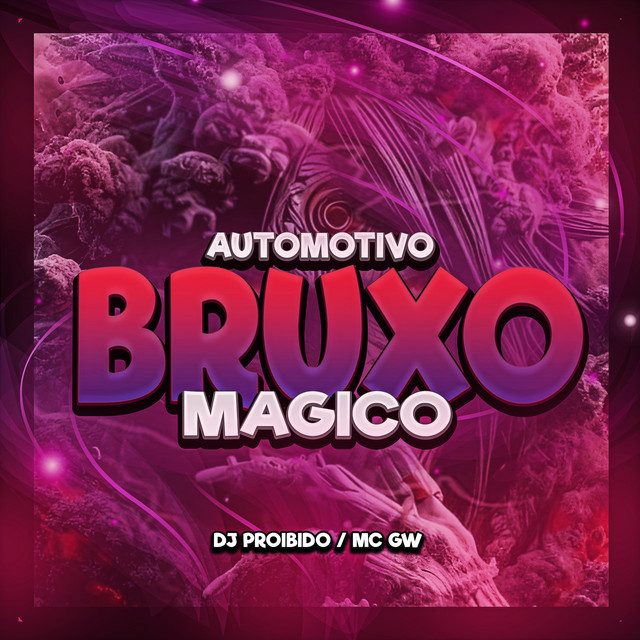 'Automotivo Bruxo Magico' cover art