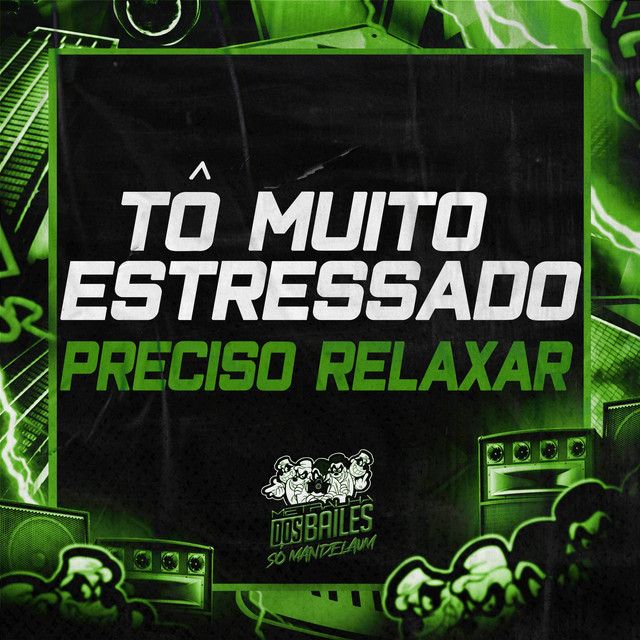 'Tô Muito Estressado Preciso Relaxar' cover art