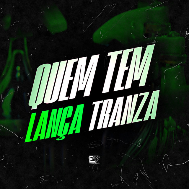 'Quem Tem Lança Tranza' cover art