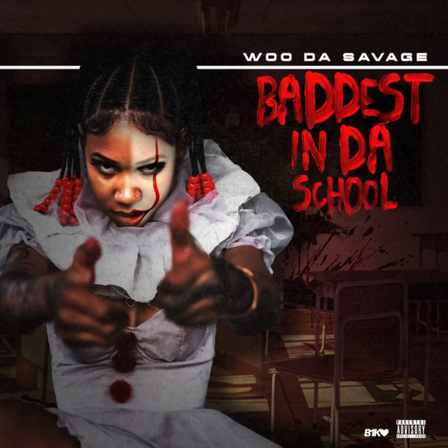 'BADDEST IN DA SCHOOL' cover art