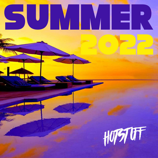 'Hot Stuff - Summer 2022' cover art