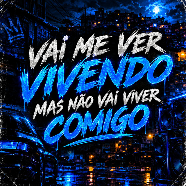 'VAI ME VER VIVENDO MAS NÃO VAI VIVER COMIGO' cover art