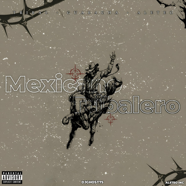 'Mexicano Tribalero (Remix)' cover art