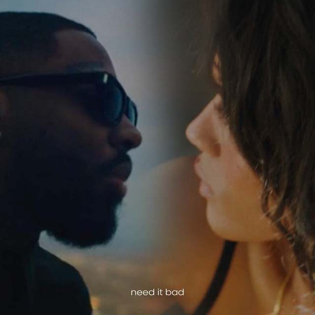 'Need it Bad (feat. Brent Faiyaz)' cover art
