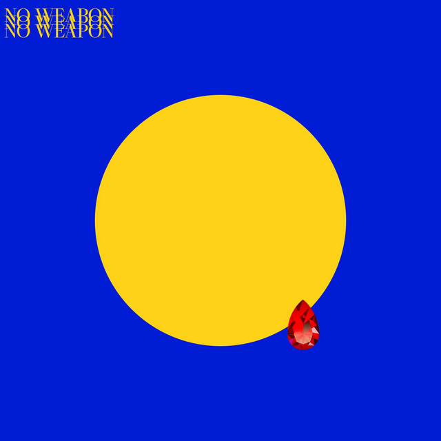 'NO WEAPON' cover art