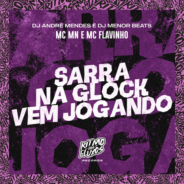 'Sarra na Glock (Vem Jogando)' cover art