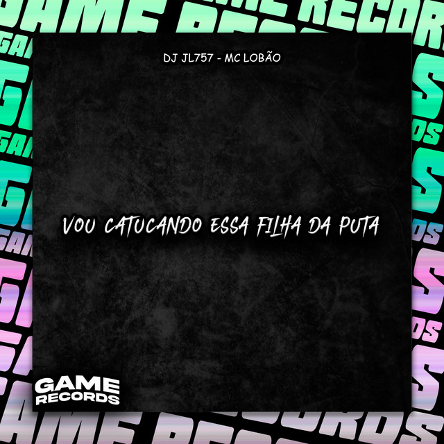 'Vou Catucando Essa Filha Da Puta' cover art