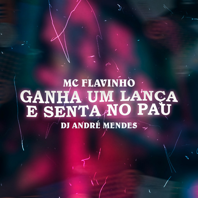 'Ganha um Lança e Senta no Pau' cover art