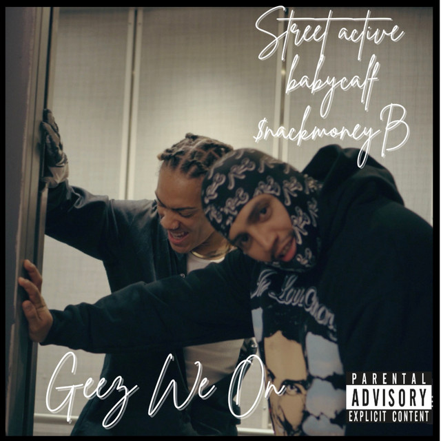'Geez We On' cover art