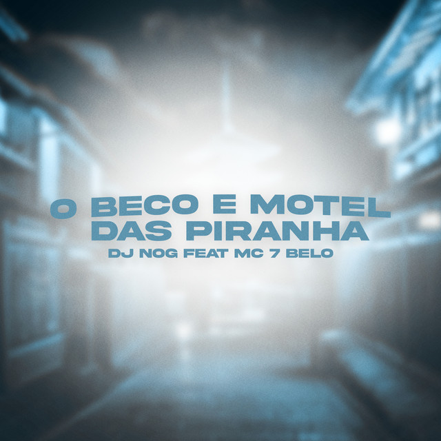'O Beco É Motel das Piranhas' cover art