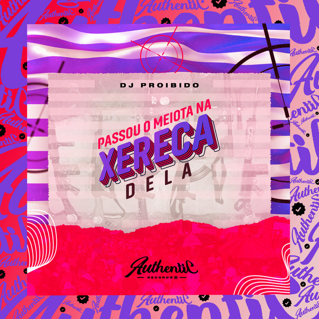 'Passou a Meiota na Xereca Dela' cover art