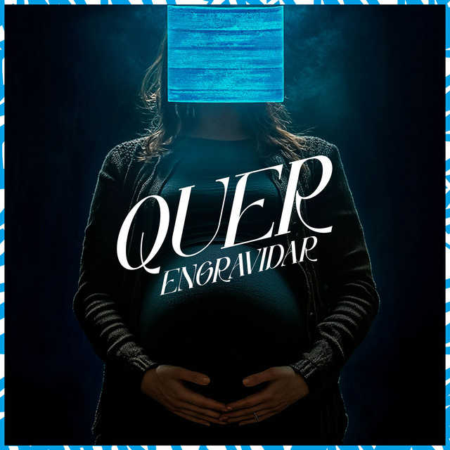 'Quer Engravidar' cover art