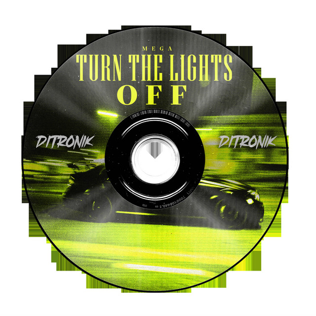 'MEGA TURN THE LIGHTS OFF' cover art