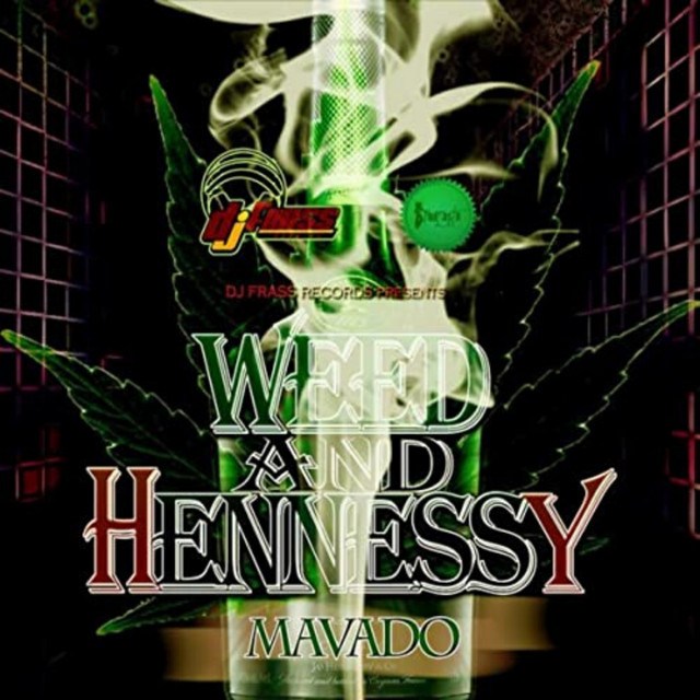 'Weed and Hennessy' cover art